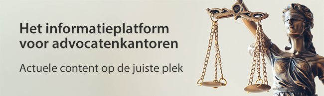 Het informatieplatform voor advocatenkantoren | Actuele content op de juiste plek